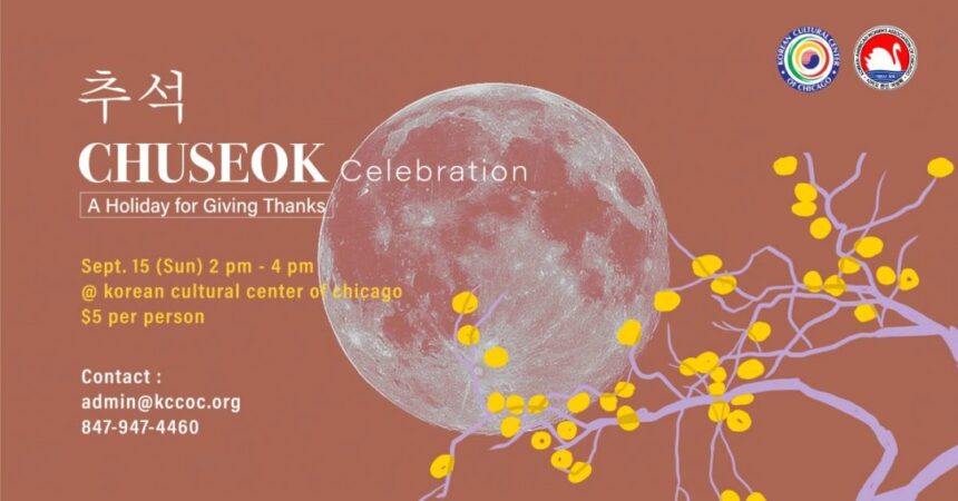 2019 Chuseok Celebration – A Holiday for Giving Thanks