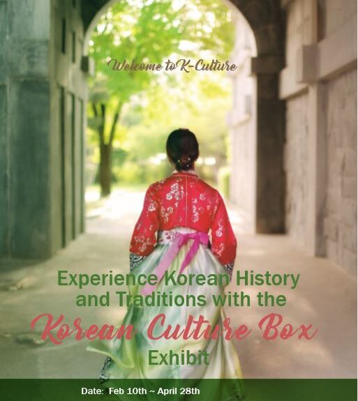 Experience Korean History and Traditions with the “Korean Culture Box” Exhibit