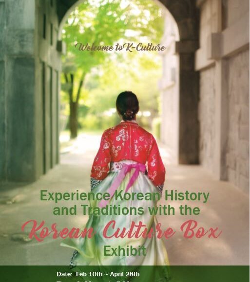 Experience Korean History and Traditions with the “Korean Culture Box” Exhibit