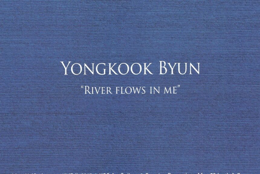 Yongkook Byun: River Flows In Me