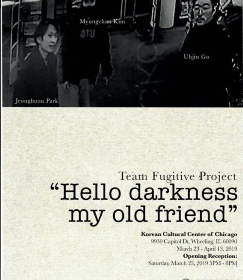 Team Fugitive Project – “Hello Darkness, My Old Friend”