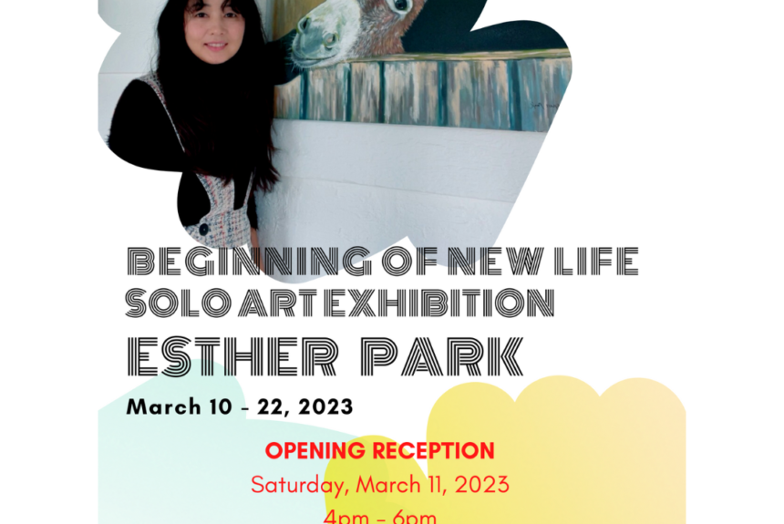 ‘Beginning of New Life’ Esther Park Solo Exhibition