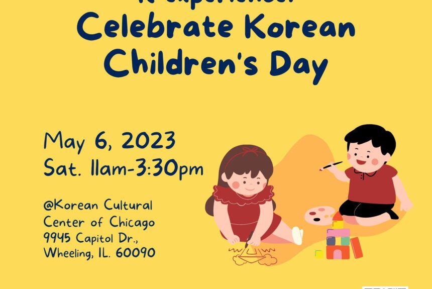 K-experience: Celebrate Korean Children’s Day! 2023